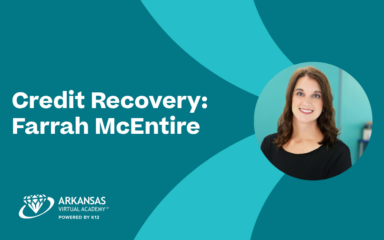 "Credit Recovery: Farrah McEntire” graphic for Arkansas Virtual Academy, featuring a teal background with a circular photo of the author on the right and school branding on the bottom left.